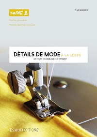 Détails de mode à la loupe - Tome 2 - Claire Wargnier - E-Book