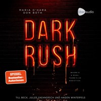 Dark Rush - Where's a Rush, There's an Addiction - Don Both - Hörbuch