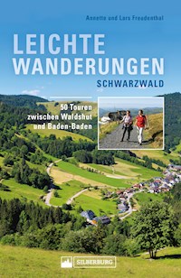 Leichte Wanderungen Schwarzwald. Wanderführer mit 50 Touren zwischen Waldshut und Baden-Baden. - Annette Freudenthal - E-Book