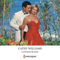 La fortuna de amar - Cathy Williams - Hörbuch