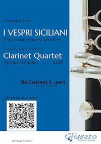 Bb Clarinet 3 part of "I Vespri Siciliani" for Clarinet Quartet - Giuseppe Verdi - E-Book