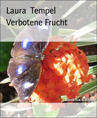 Verbotene Frucht - Laura Tempel - E-Book