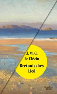 Bretonisches Lied - J. M. G. Le Clézio - E-Book