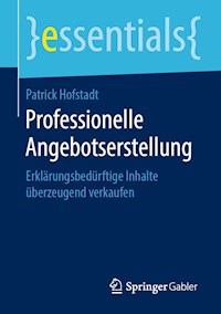 Professionelle Angebotserstellung - Patrick Hofstadt - E-Book