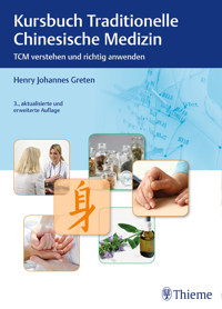 Kursbuch Traditionelle Chinesische Medizin - Henry Johannes Greten - E-Book