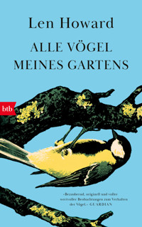 Alle Vögel meines Gartens - Len Howard - E-Book