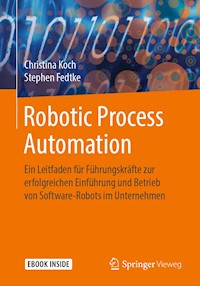 Robotic Process Automation - Christina Koch - E-Book