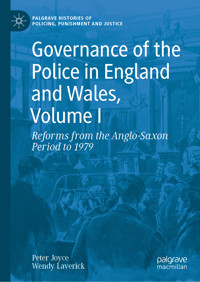 Governance of the Police in England and Wales, Volume I - Peter Joyce - E-Book