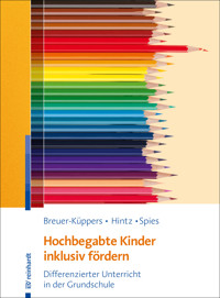 Hochbegabte Kinder inklusiv fördern - Petra Breuer-Küppers - E-Book