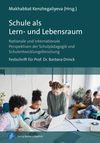 Schule als Lern- und Lebensraum -  - E-Book