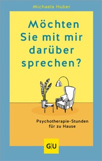 Möchten Sie mit mir darüber sprechen? - Michaela Huber - E-Book + Hörbuch