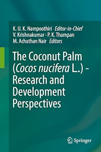 The Coconut Palm (Cocos nucifera L.) - Research and Development Perspectives -  - E-Book