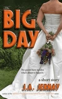 The Big Day - J.a. Jernay - E-Book