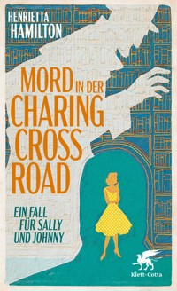 Mord in der Charing Cross Road - Henrietta Hamilton - E-Book
