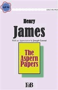 The Aspern Papers - Henry James - E-Book