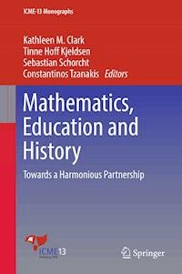 Mathematics, Education and History -  - E-Book