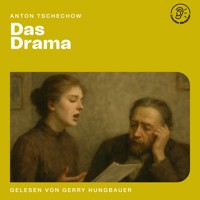 Das Drama - Anton Tschechow - Hörbuch