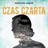 Czas czarta - Grzegorz Janusz - Hörbuch