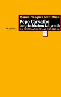 Carvalho im griechischen Labyrinth - Manuel Vázquez Montalbán - E-Book