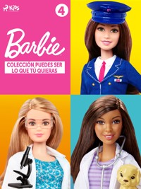 Barbie – Colección puedes ser lo que tú quieras 4 - Mattel - E-Book
