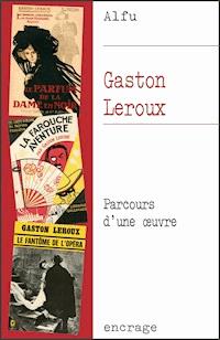 Gaston Leroux - Alfu - E-Book