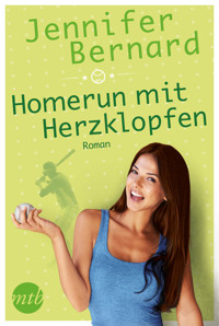 Homerun mit Herzklopfen - Jennifer Bernard - E-Book