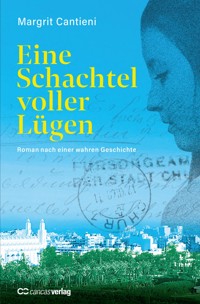Eine Schachtel voller Lügen - Margrit Cantieni - E-Book