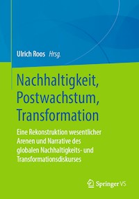 Nachhaltigkeit, Postwachstum, Transformation -  - E-Book