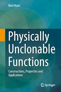 Physically Unclonable Functions - Roel Maes - E-Book