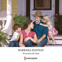El secreto de Gray - Barbara Hannay - Hörbuch