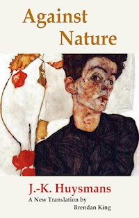 Against Nature - Joris-Karl Huysmans - E-Book