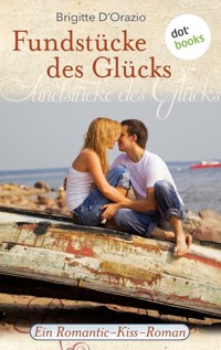 Fundstücke des Glücks - Brigitte D'Orazio - E-Book