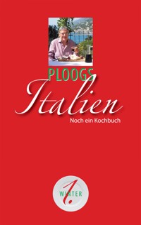 Ploogs Italien - Peter Ploog - E-Book