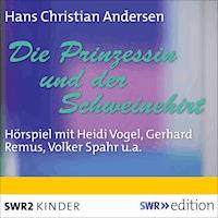 Die Prinzessin und der Schweinehirt - Hans Christian Andersen - Hörbuch
