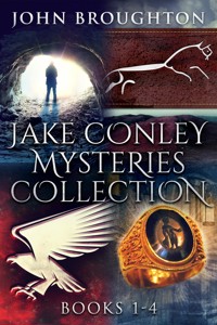 Jake Conley Mysteries Collection - Books 1-4 - John Broughton - E-Book
