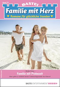 Familie mit Herz 23 - Heide Prinz - E-Book