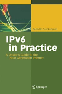 IPv6 in Practice - Benedikt Stockebrand - E-Book