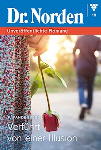 Verführt von einer Illusion - Patricia Vandenberg - E-Book