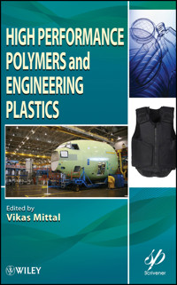 High Performance Polymers and Engineering Plastics -  - E-Book