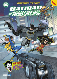Batman Action: Batman auf Verbrecherjagd - Joseph Torres - E-Book
