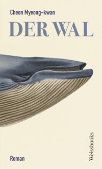 Der Wal - Cheon Myeong-kwan - E-Book