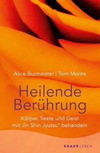 Heilende Berührung - Alice Burmeister - E-Book