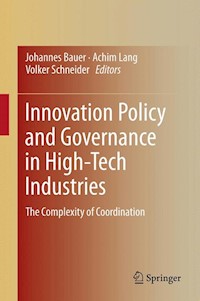 Innovation Policy and Governance in High-Tech Industries -  - E-Book
