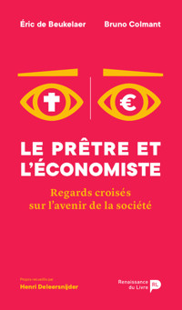 Le prêtre et l'économiste - Bruno Colmant - E-Book
