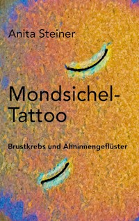 Mondsichel-Tattoo - Anita Steiner - E-Book
