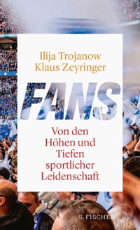 Fans - Ilija Trojanow - E-Book