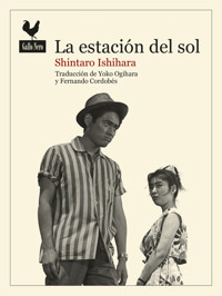 La estación del sol - Shintaro Ishihara - E-Book