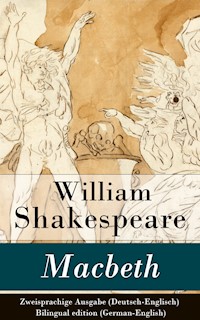 Macbeth - Zweisprachige Ausgabe (Deutsch-Englisch) / Bilingual edition (German-English) - William Shakespeare - E-Book