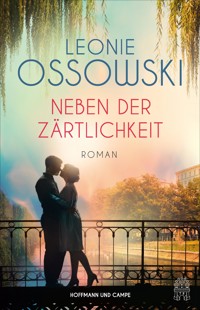 Neben der Zärtlichkeit - Leonie Ossowski - E-Book