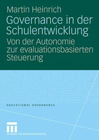 Governance in der Schulentwicklung - Martin Heinrich - E-Book